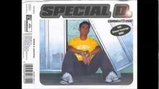 Special D. - Come With Me (Extended Mix)