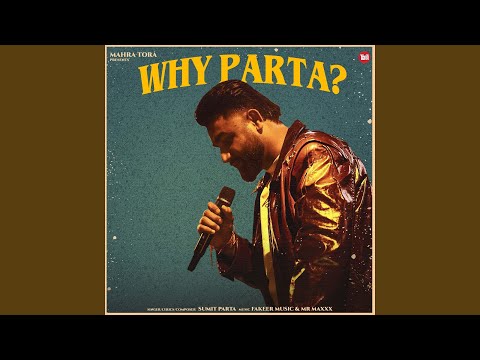 Why Parta? (Full Audio) — watch video
