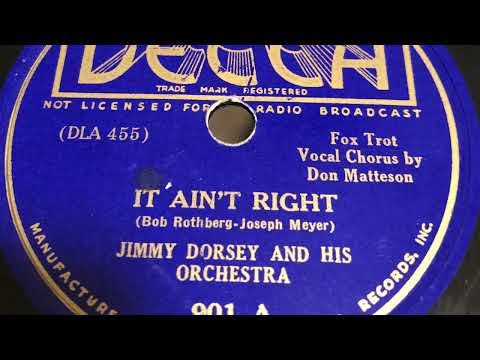 It Ain’t Right - Jimmy Dorsey And His Orchestra 1936