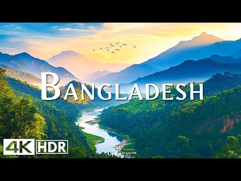 Bangladesh In 4K - Land of Natural Beauty | Scenic Relaxation Film