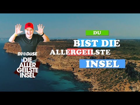 DJ Düse - Die Allergeilste Insel (OFFICIAL LYRIC VIDEO)