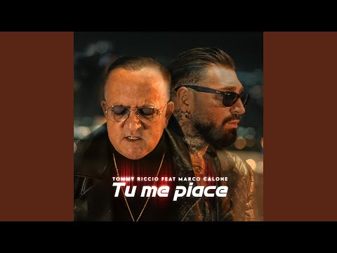 Tu me piace (feat. Marco Calone)