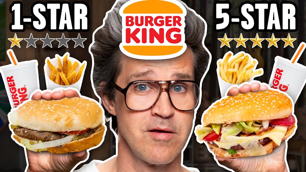 We Try the Best & Worst Reviewed Burger King