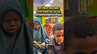 Download lagu Lantunan Sholawat Hasbi Rabbi Jallallah Oleh Pemuda pemudi Papua  #sholawat #papua #muslim mp3