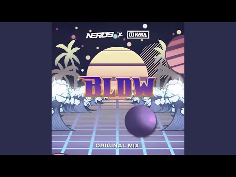 NERUS & DJ KAKA - Blow (Original Mix)