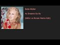 Bette Midler - As Dreams Go By (SKDJ vs Ronan Remix Edit)