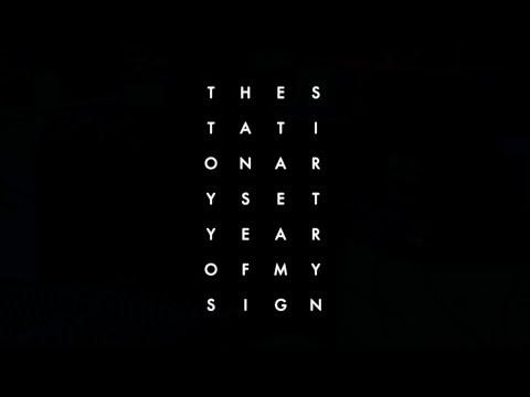 The Stationary Set - Year Of My Sign (Official Video)