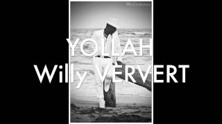 Yollah - Willy VERVERT