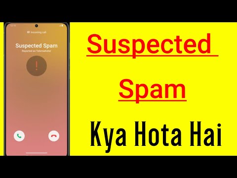 suspected spam caller means | suspected spam ka matlab kya hota hai