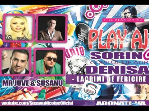 Denisa & Copilul De Aur & Play AJ -  Lacrimi De Fericire