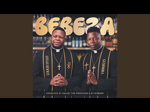 Bebeza (feat. Dj Gushmira)