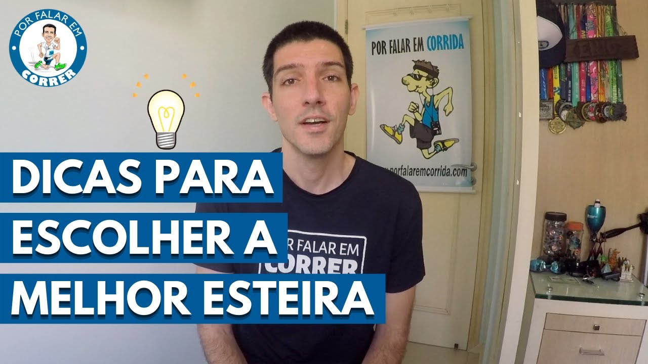 DICAS PARA ESCOLHER A MELHOR ESTEIRA