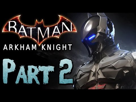 BATMAN ARKHAM KNIGHT Gameplay Walkthrough Part 2 (PS4 Gameplay)