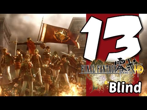 Lets Blindly Play Final Fantasy Type-0 HD: Part 13 - Campus Exploration