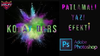 Photoshop Patlamalı Yazı Efekti.Photoshop Dersleri