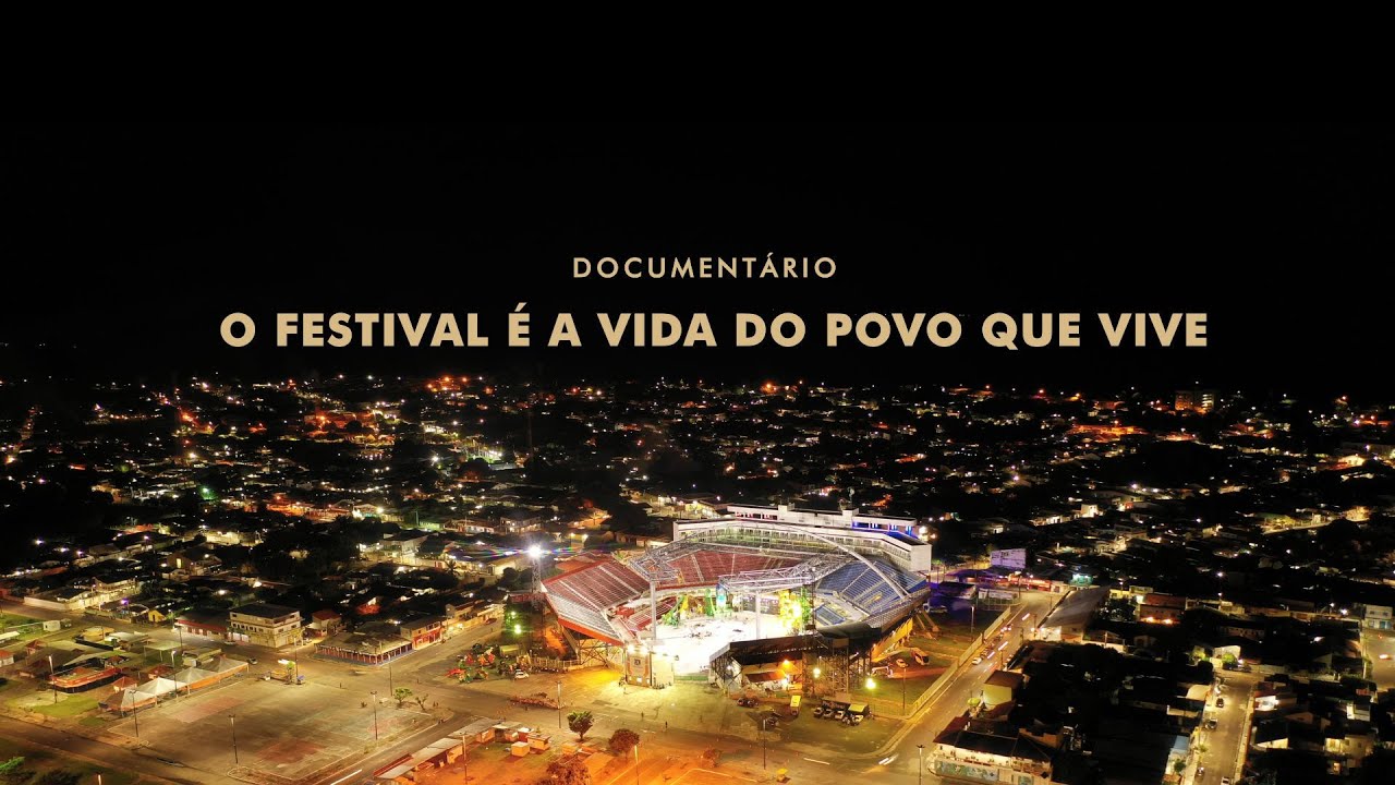 Documentário: O Festival é a Vida do Povo Que Vive