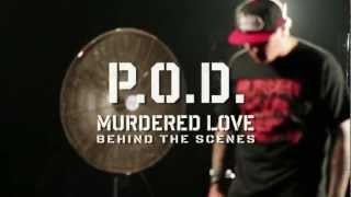 P.O.D. - The Making of &quot;Murdered Love&quot; Music Video