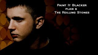 Plan B - Paint It Blacker (Full Mixtape Album)