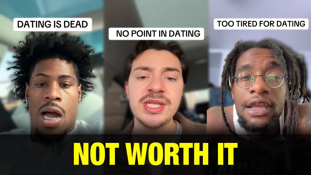 Dating Feels POINTLESS For Men Right Now