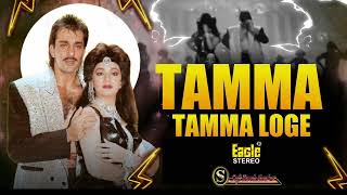 Download lagu Tamma Tamma Loge (EAGLE 2nd Jhankar) mp3
