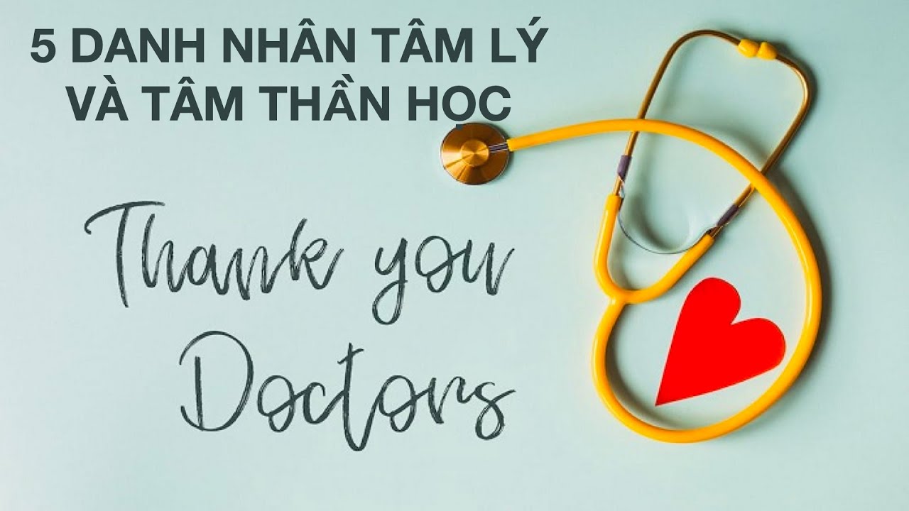 Danh nhân tâm lý và tâm thần học