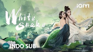 Download lagu 【INDO SUB】White Snake | Percintaan/Fantasi/Sejarah China | iQIYI Film Tiongkok mp3