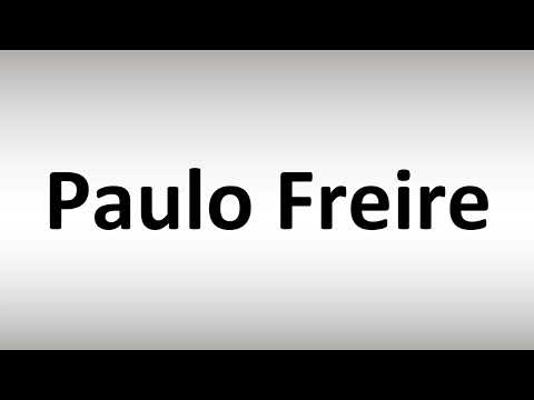 How to Pronounce Paulo Freire