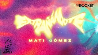 Video Extrañándote (Letra) de Mati Gómez