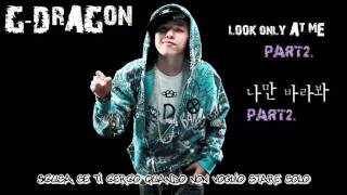 G-Dragon - Look Only At Me Part 2 SUB ITA