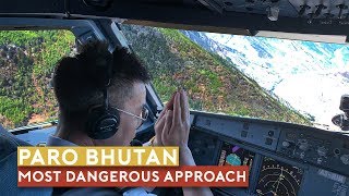 The Worlds Most Dangerous Approach - Paro Bhutan
