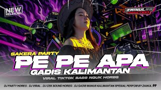 Download lagu DJ P P APA - GADIS MANIS KALIMANTAN VIRAL TIKTOK STLYE BASS HOREG BY ZAINUL 99 mp3