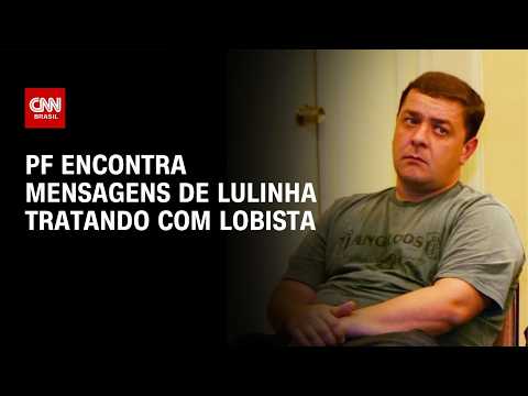 PF encontra mensagens de Lulinha tratando de “negócios” com lobista | CNN 360°