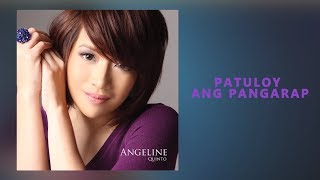 Angeline Quinto - Patuloy ang Pangarap (Audio)