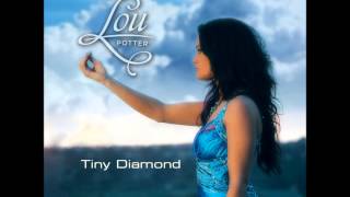 Lou Potter - Tiny Diamond Feat. Stef Lang