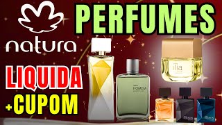 (LIQUIDA) NATURA | PERFUMES NATURA CUPOM de DESCONTO | CUPOM 15% OFF EXTRA.