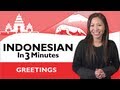 Learn Indonesian - Indonesian in Three Minutes - Greetings