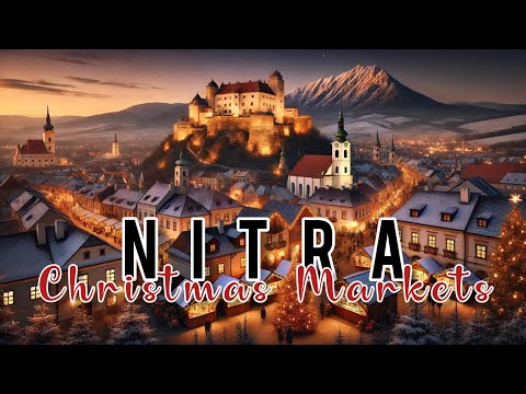 Nitra Christmas Markets 4K | Slovakia Walking Tour 2024