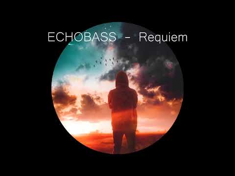 ECHOBASS - Requiem [Melodic Acidcore]