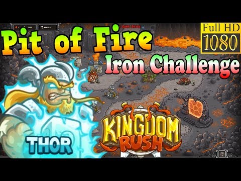 Kingdom Rush HD - Pit of Fire Iron Challenge (Level 25) Hero - Thor