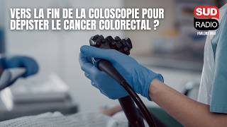 Vers la fin de la coloscopie pour dépister le cancer colorectal ?