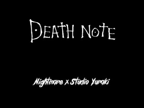 Death Note - The World (Nightmare x Studio Yuraki)