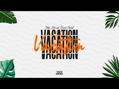 Robbe, 2Hounds, Shiah Maisel - Vacation