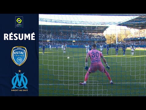 ESTAC TROYES - OLYMPIQUE DE MARSEILLE (1 - 1) - Résumé - (ESTAC - OM) / 2021-2022
