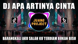 Download lagu DJ APA ARTINYA CINTA | BARANGKALI AKU SALAH REMIX VIRAL TIKTOK 2026 mp3