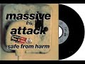 Massive Attack - Safe From Harm (Lyric video)