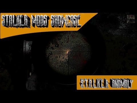 Stalker Mods Showcase 28 - S.T.A.L.K.E.R. Anomaly