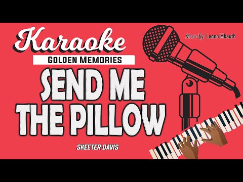 Karaoke SEND ME THE PILLOW - Skeeter Davis