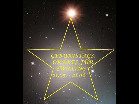 GEBURTSTAGSORAKEL FÜR ZWILLING! Wie sind die Energietendenzen für dein neues Lebensjahr?
