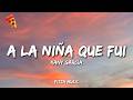Kany García - A La Niña Que Fui (Lyrics)