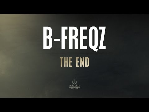 B-Freqz - The End [OUT NOW]